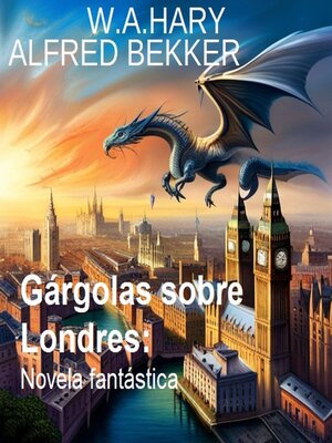 cover image of Gárgolas sobre Londres